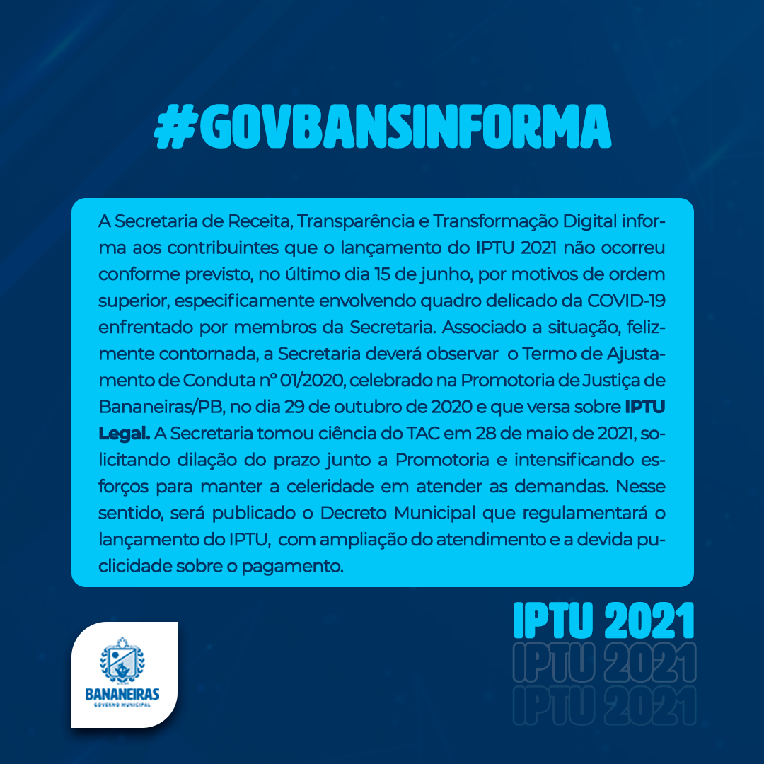 Secretaria de Receita, Transparência e Transformação Digital emite informativo referente ao lançamento do IPTU 2021