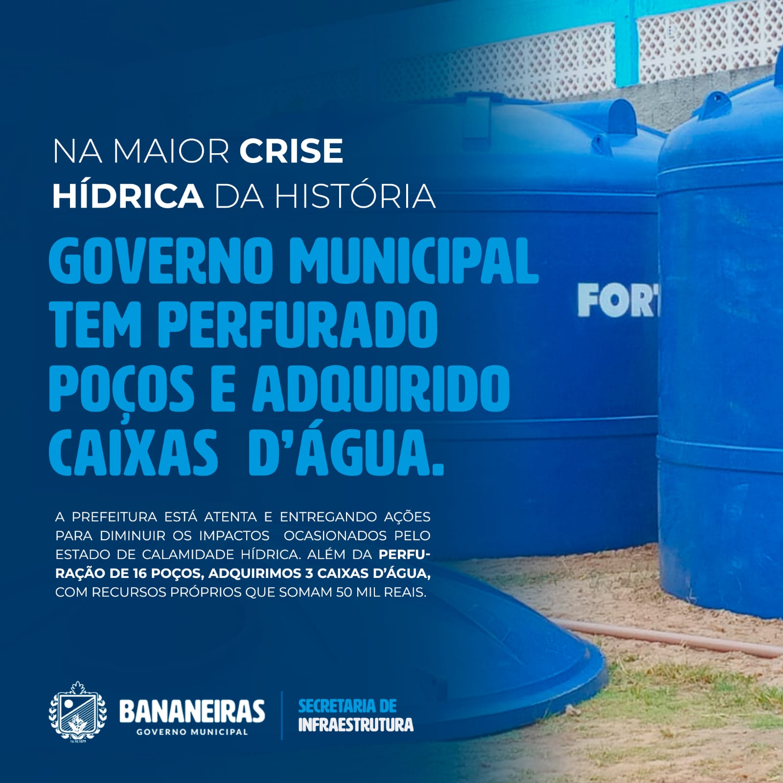 Crise Hídrica: Prefeitura Municipal realiza perfuração de 16 poços artesianos e a aquisição de caixas d’água com recursos próprios