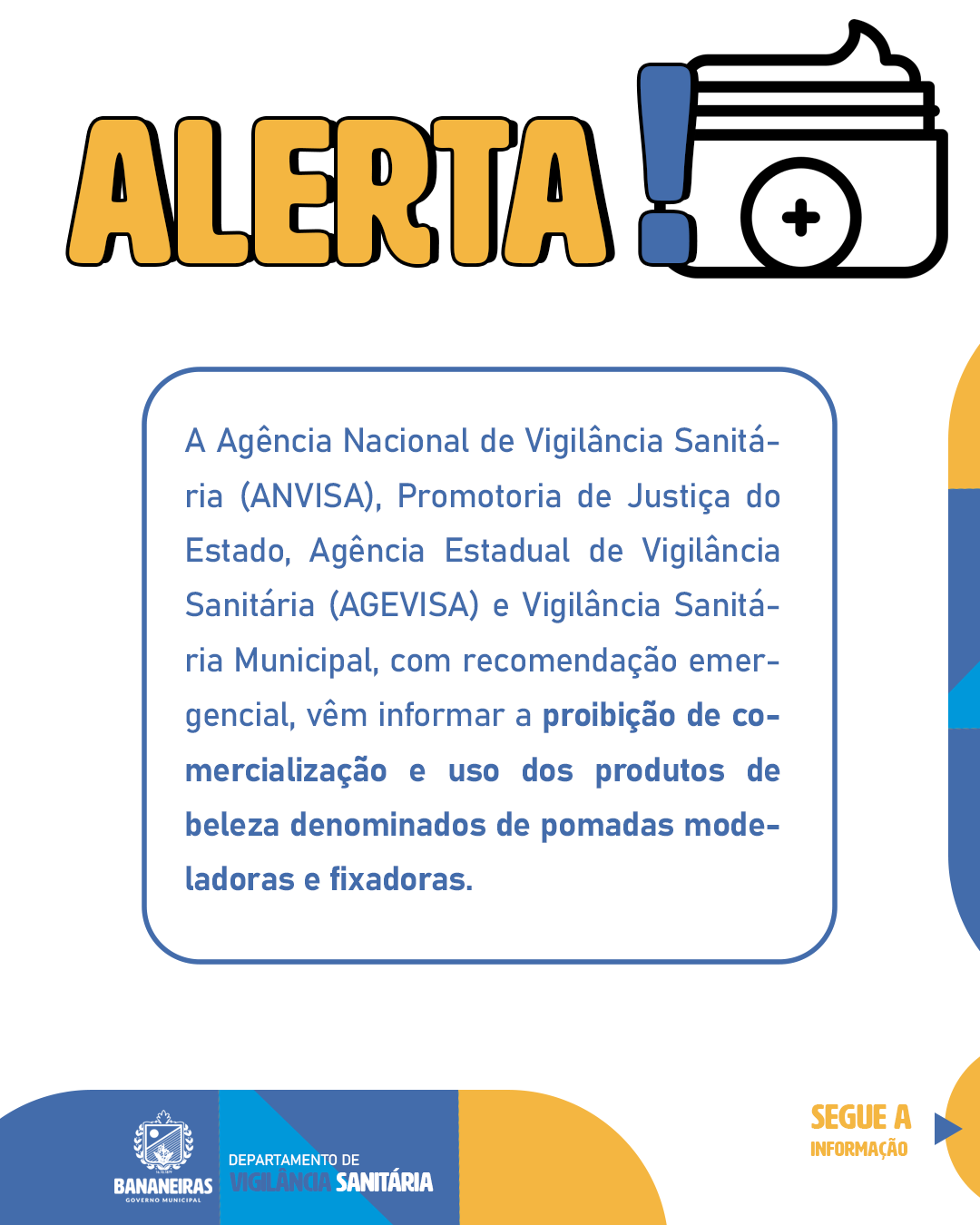 Vigilância Sanitária Municipal emite alerta para população quanto ao uso de pomadas listadas em nota de recomendação da ANVISA